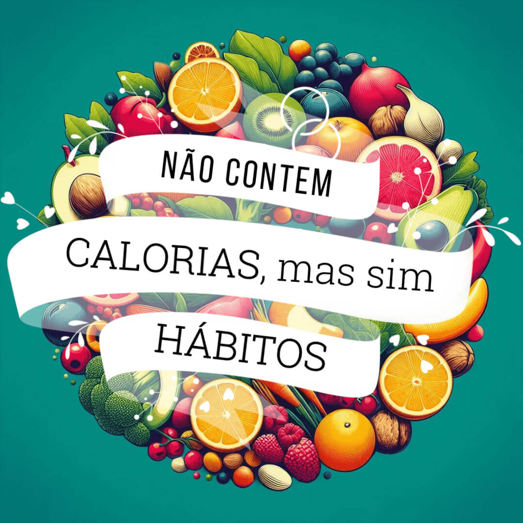 Para Além das Calorias: Repensando a Alimentação